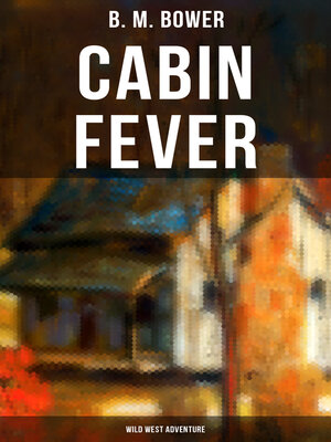 cover image of Cabin Fever (Wild West Adventure)